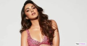 Kiara Advani Age: Biography, Family, Height & Husband Kiara Advani Family Background